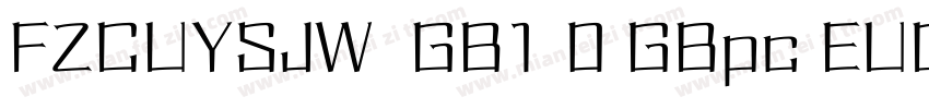 FZCUYSJW  GB1 0 GBpc EUC H字体转换